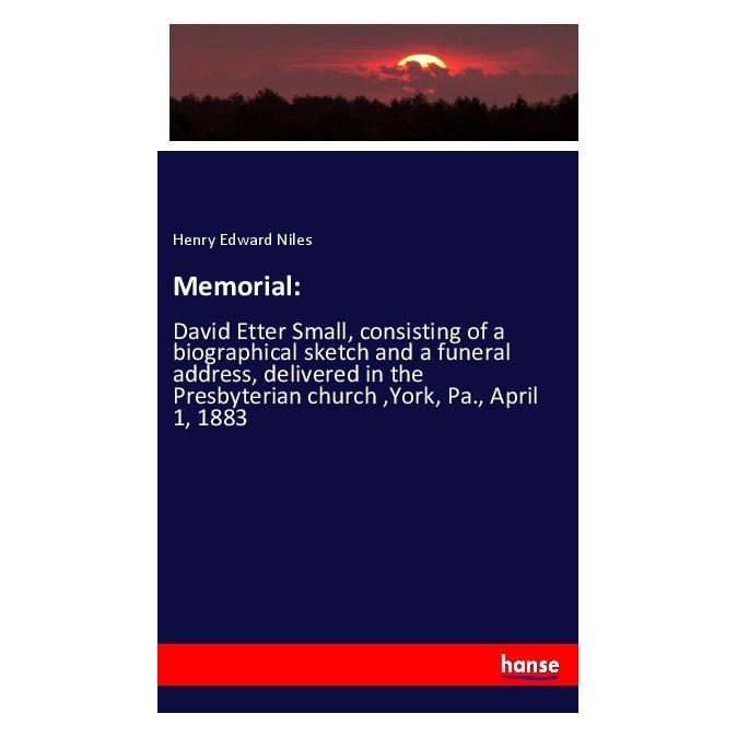 Hansebooks Memorial: (Englisch, Softcover, Henry Edward Niles) (57136946)