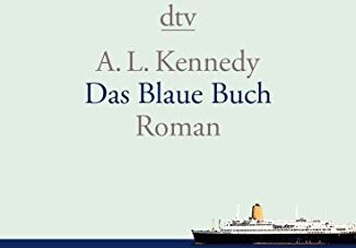 Kennedy, A. L. - Das Blaue Buch: Roman - Preis vom 01.10.2026 17:08:56 h