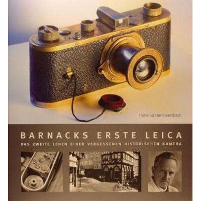 Barnacks erste Leica, Gebundene Ausgabe von Hans G. Kisselbach, Lindemann, H, 978-3-89506-282-7