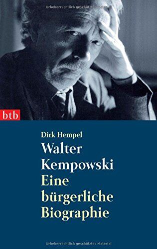 Walter Kempowski - Walter Kempowski. Eine bürgerliche Biographie. - Preis vom 09.10.2026 07:28:09 h