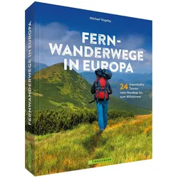Fernwanderwege in Europa, Ratgeber von Michael Vogeley