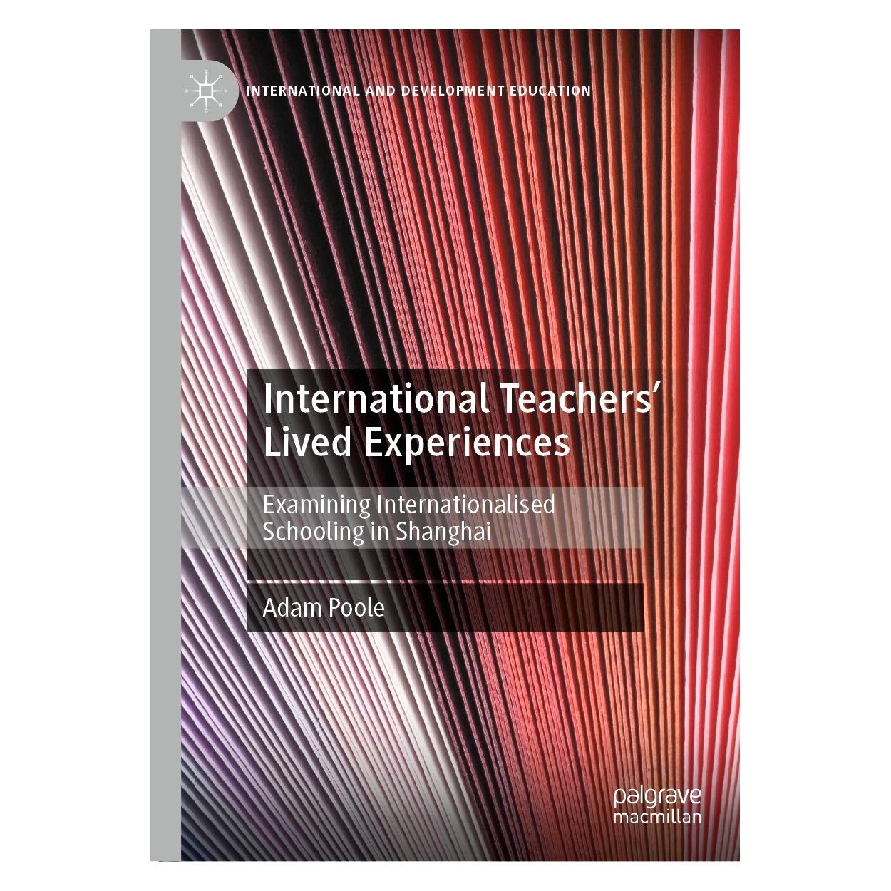 Springer International Teachers' Lived Experiences (Englisch, Hardcover, Adam Poole) (9783030786854)