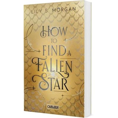 How To Find A Fallen Star (New York Magics 2), Taschenbuch von Lily S. Morgan, Carlsen