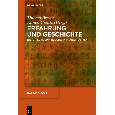 Erfahrung und Geschichte, Gebundene Ausgabe von , De Gruyter, 978-3-11-024042-9