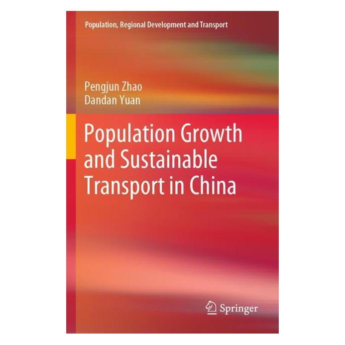 Springer Population Growth and Sustainable Transport in China (Englisch, Softcover, Dandan Yuan, Pengjun Zhao) (57037003)