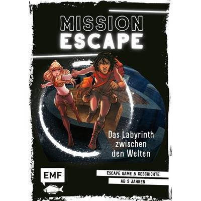 Mission Escape – Das Labyrinth zwischen den Welten, Taschenbuch von Lylian, Edition Michael Fischer / EMF Verlag, 978-3-96093-793-7