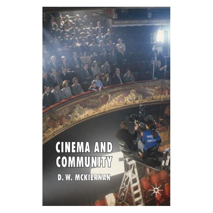 Palgrave Macmillan Uk McKiernan:Cinema and Community (Englisch, Hardcover, D. McKiernan) (63030398)
