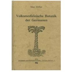 Volksmedizinische Botanik der Germanen, Fachbücher von Max Höfler