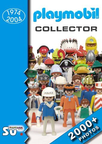 Axel Hennel - Playmobil Collector. Katalog für Playmobil-Spielzeug. 1974-2004 - Preis vom 13.10.2026 11:25:28 h