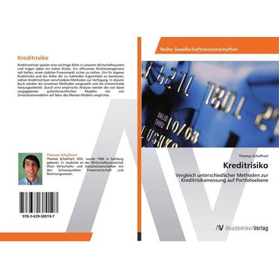 Kreditrisiko, Taschenbuch von Thomas Schallhart, AV Akademikerverlag, 978-3-639-38919-7