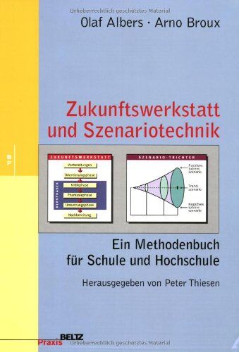Olaf Albers - Zukunftswerkstatt und Szenario-Technik (Beltz Praxis) - Preis vom 13.10.2026 11:25:28 h