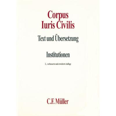 Corpus Iuris Civilis I, Gebundene Ausgabe von Theodor Mommsen,Paul Krüger, C.F. Müller, 978-3-8114-2198-1