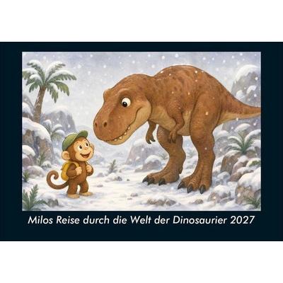 Milos Reise durch die Welt der Dinosaurier 2027 Fotokalender DIN A5