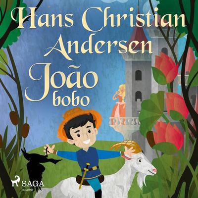 João bobo - Hans Christian Andersen, Audio, 9788726562248