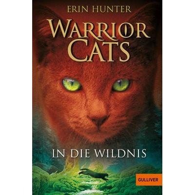 In die Wildnis / Warrior Cats Staffel 1 Band 1, Taschenbuch von Erin Hunter, Julius Beltz GmbH & Co. KG