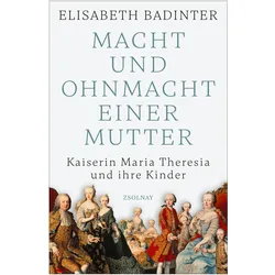 Macht und Ohnmacht einer Mutter, Biografien von Elisabeth Badinter
