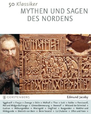 Edmund Jacoby - 50 Klassiker Mythen und Sagen des Nordens: Die keltische und germanische Überlieferung - Preis vom 18.10.2026 19:22:15 h