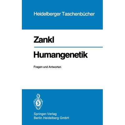 Humangenetik, Taschenbuch von Heinrich Zankl, Springer Berlin, 978-3-540-10125-3