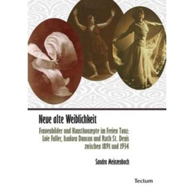 Neue alte Weiblichkeit, Taschenbuch von Sandra Meinzenbach, Tectum Wissenschaftsverlag, 978-3-8288-2077-7