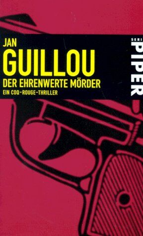 Jan Guillou - Der ehrenwerte Mörder. Ein Coq- Rouge- Thriller. - Preis vom 09.10.2026 07:28:09 h