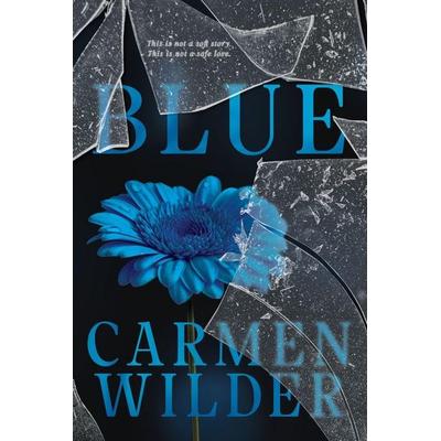 Blue, Taschenbuch von Carmen Wilder, Independently Published
