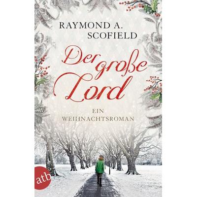 Der große Lord, Taschenbuch von Raymond A. Scofield, Aufbau TB