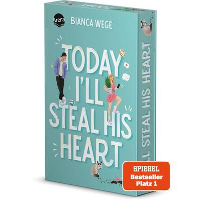 Today I'll Steal His Heart (2), Taschenbuch von Bianca Wege, Arena