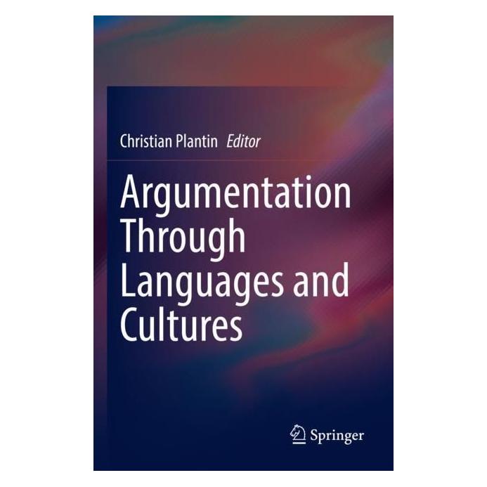 Springer Argumentation Through Languages and Cultures (Englisch, Softcover, Christian Plantin) (56983089)