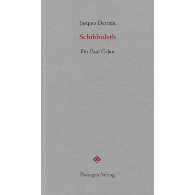 Schibboleth, Taschenbuch von Jacques Derrida, Passagen, 978-3-7092-0625-6