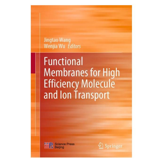 Springer Functional Membranes for High Efficiency Molecule and Ion Transport (Englisch, Hardcover, Jingtao Wang, Wenjia Wu) (71877191)
