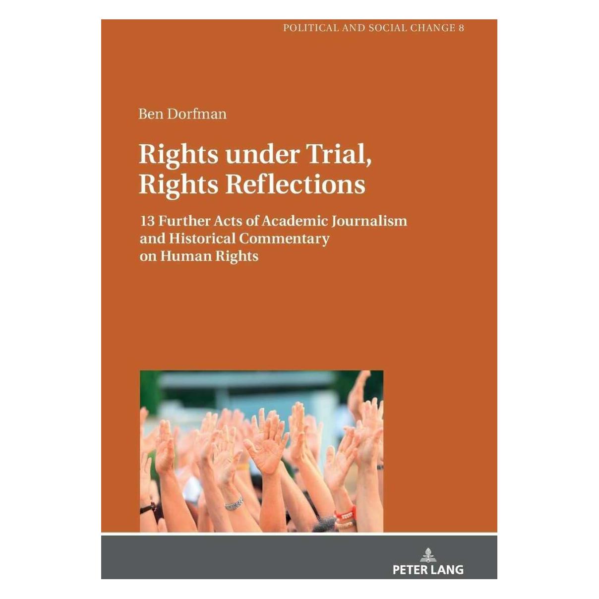 Peter Lang Rights under Trial, Rights Reflections (Englisch, Ben Dorfman, 2019) (38981691)
