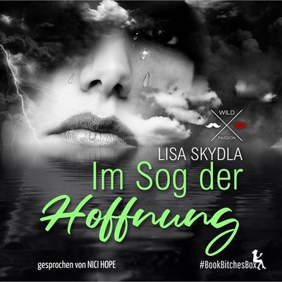 Im Sog der Hoffnung - Lisa Skydla, Audio, 4251703561213