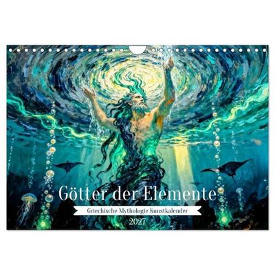 Götter der Elemente - Griechische Mythologie Kunstkalender (Wandkalender 2027 DIN A4 quer), CALVENDO Monatskalender
