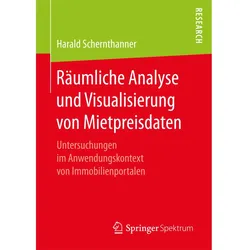 Räumliche Analyse und Visualisierung von Mietpreisdaten, Fachbücher von Harald Schernthanner