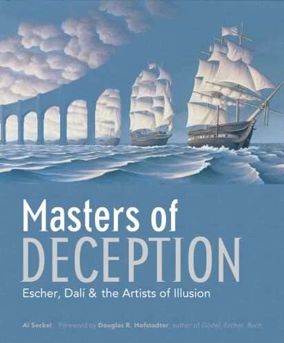 Al Seckel - Masters of Deception: Escher, Dali and the Artists of Optical Illusion - Preis vom 09.10.2026 07:28:09 h