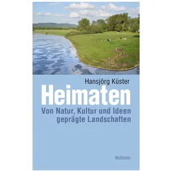 Heimaten, Fachbücher von Hansjörg Küster