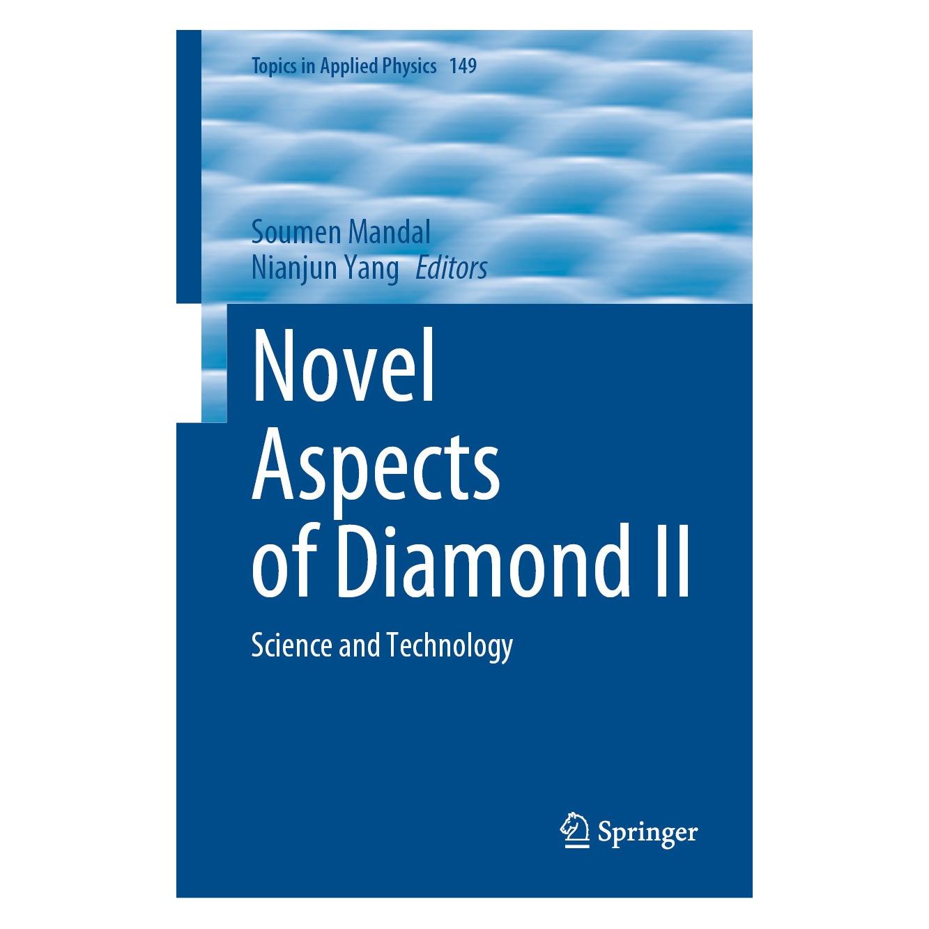 Springer Novel Aspects of Diamond II (Englisch, Hardcover, Nianjun Yang, Soumen Mandal) (9783031475559)