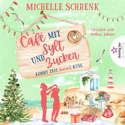 Kommt Zeit, kommt Kuss - Michelle Schrenk, Audio, 4066004726076
