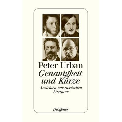 Genauigkeit und Kürze, Gebundene Ausgabe von Peter Urban, Diogenes