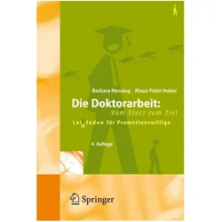 Die Doktorarbeit - Vom Start zum Ziel, Fachbücher von Barbara Messing, Klaus-Peter Huber