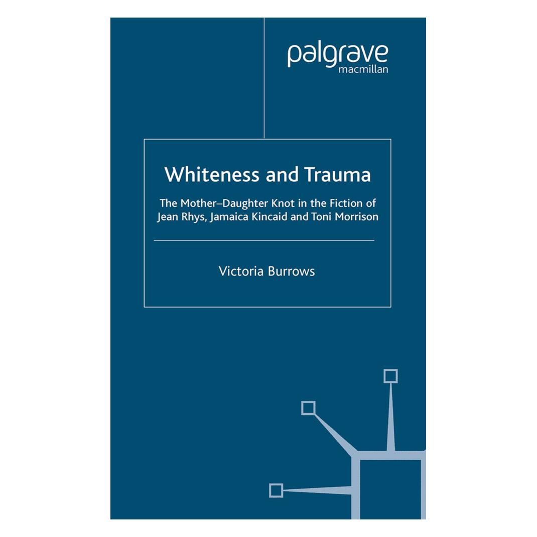 Springer Whiteness and Trauma (Englisch, Softcover, V. Burrows) (55821485)