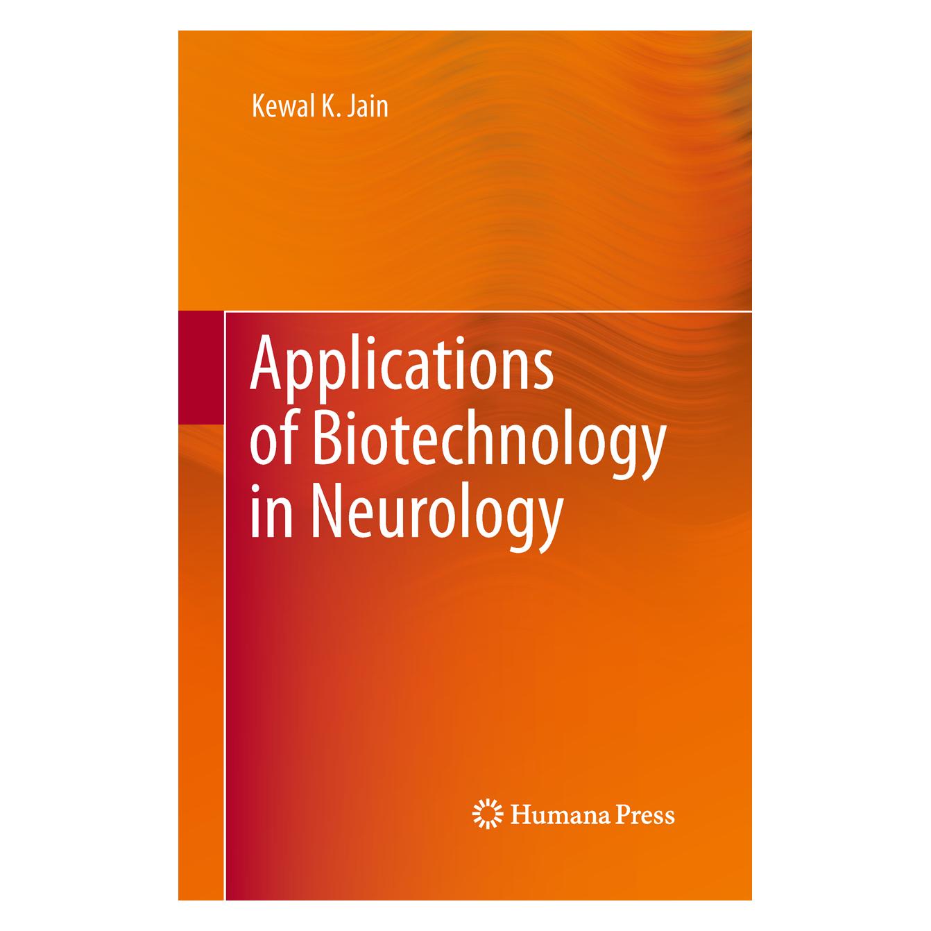 Springer Applications of Biotechnology in Neurology (Englisch, Softcover, Kewal K Jain, Kewal K. Jain) (55595921)