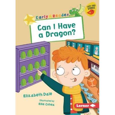Can I Have a Dragon?, Taschenbuch von Elizabeth Dale, Lerner Publications, 978-1-72843-865-8