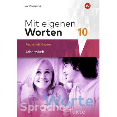 Mit eigenen Worten - Sprachbuch für bayerische Realschulen Ausgabe 2016, Geheftet von Yvonne Hörmann,Karola Kaindl,Adelheid Kaufmann,Sandra