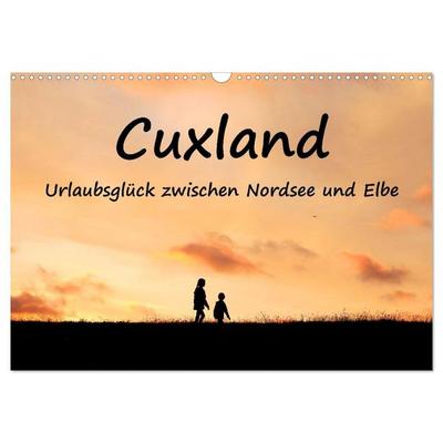 Cuxland, Urlaubsglück zwischen Nordsee und Elbe (Wandkalender 2026 DIN A3 quer), CALVENDO Monatskalender