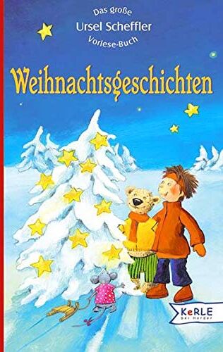 Ursel Scheffler - Weihnachtsgeschichten: Das große Ursel-Scheffler-Vorlesebuch - Preis vom 02.10.2026 23:42:20 h