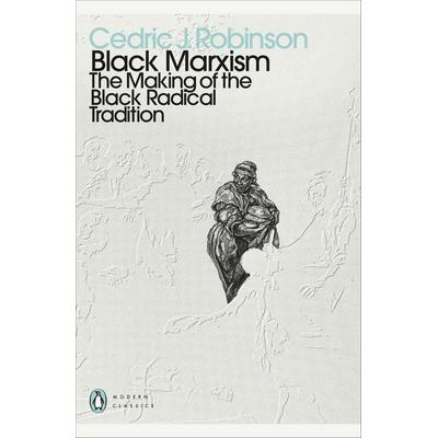 Black Marxism, Taschenbuch von Cedric J. Robinson, Penguin Books Ltd, 978-0-241-51417-7