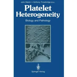 Platelet Heterogeneity, Fachbücher von John Martin, Anthony Trowbridge