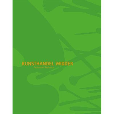 Expressiver Realismus, Gebundene Ausgabe von Kunsthandel Widder, Bibliothek der Provinz, 978-3-99028-809-2
