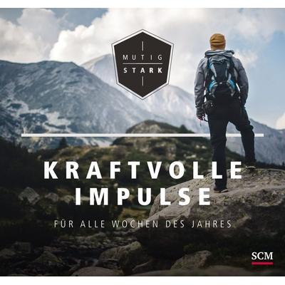 Mutig und stark - Kraftvolle Impulse für alle Wochen des Jahres, Gebundene Ausgabe von Christof Lenzen, SCM, 978-3-7893-9841-4